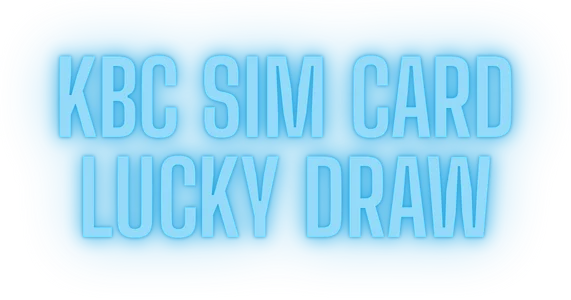 Kbc Sim Card Lucky Draw